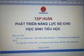 TẬP HUẤN NĂNG LỰC SỐ CẤP TIỂU HỌC